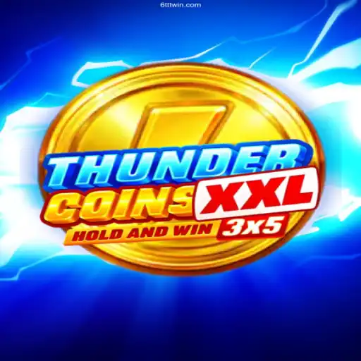 Exploring ThunderCoinsXxl: An Insight into the Exhilarating World of Online Gaming